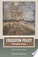 Education policy philosophical critique /