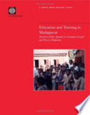 Education and training in Madagascar toward a policy agenda for economic growth and poverty reduction /