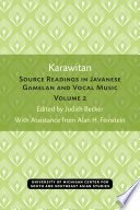 Karawitan : Source Readings in Javanese Gamelan and Vocal Music, Volume 2 /