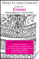Ernani a dramma lirico (lyric drama) in Italian in four parts : premiere, Teatro la Fenice, Venice, March 9, 1844 /