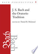 J.S. Bach and the oratorio tradition