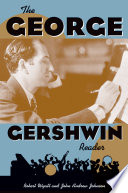 The George Gershwin reader
