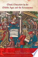 Music education in the Middle ages and the Renaissance