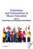 Patriotism and nationalism in music education