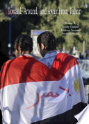 Toward, around, and away from Tahrir : tracking emerging expressions of Egyptian identity /
