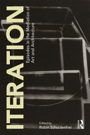 Iteration : episodes in the mediation of art and archtecture /