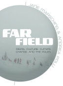 Far field digital culture, climate change, and the poles /