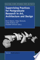 Supervising practices for postgraduate research in art, architecture and design