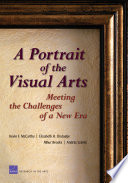 A portrait of the visual arts meeting the challenges of a new era /