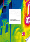 Energy efficiency solutions for historical buildings : a handbook /