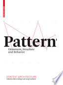 Pattern ornament, structure, and behavior /
