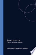 Space in America theory, history, culture /