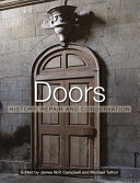 Doors : history, repair and conservation /