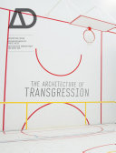 The architecture of transgression /