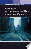 Public space and the ideology of place in American culture