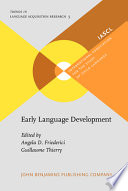 Early language development bridging brain and behaviour /