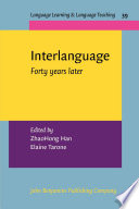 Interlanguage : forty years later /