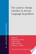 The Lexicon-syntax interface in second language aquisition