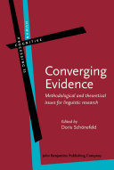 Converging evidence methodological and theoretical issues for linguistic research /