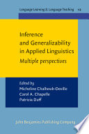 Inference and generalizability in applied linguistics multiple perspectives /