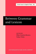 Between grammar and lexicon