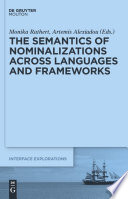 The semantics of nominalizations across languages and frameworks