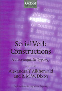Serial verb constructions a cross-linguistic typology /