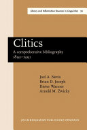 Clitics a comprehensive bibliography, 1892-1991 /