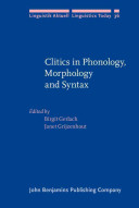 Clitics in phonology, morphology and syntax