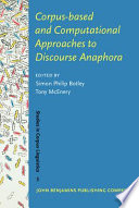 Corpus-based and computational approaches to discourse anaphora