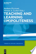 Teaching and learning (Im)Politeness /