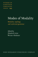Modes of modality : modality, typology, and universal grammar /