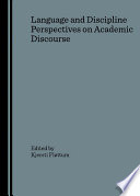 Language and discipline perspectives on academic discourse