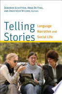 Telling Stories Language, Narrative, and Social Life /