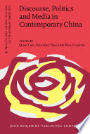 Discourse, politics and media in contemporary China /