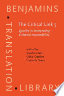 The critical link 5 quality in interpreting : a shared responsibility /