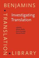 Investigating translation selected papers from the 4th International Congress on Translation, Barcelona, 1998 /