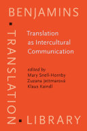 Translation as intercultural communication selected papers from the EST Congress, Prague 1995 /