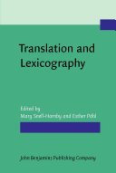 Translation and lexicography papers read at the EURALEX Colloquium held at Innsbruck 2-5 July 1987 /