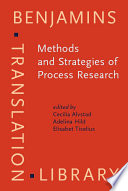 Methods and strategies of process research integrative approaches in translation studies /
