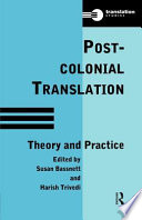Post-colonial translation theory and practice /