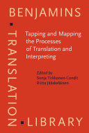 Tapping and mapping the processes of translation and interpreting outlooks on empirical research /