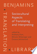 Sociocultural aspects of translating and interpreting