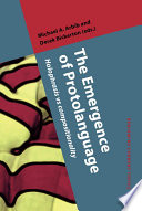 The emergence of protolanguage holophrasis vs compositionality /