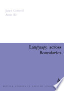 Language across boundaries selected papers from the Annual Meeting of the British Association for Applied Linguistics held at Anglia Polytechnic University, Cambridge, September 2000 /