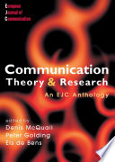 Communication theory & research an ECJ anthology /