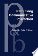 Rethinking communicative interaction new interdisciplinary horizons /
