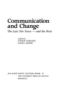 Communication and change : the last ten years--and the next /