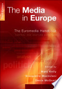 The media in Europe the Euromedia Research Group /