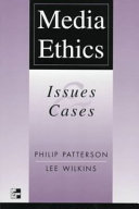 Media ethics : issues, cases /